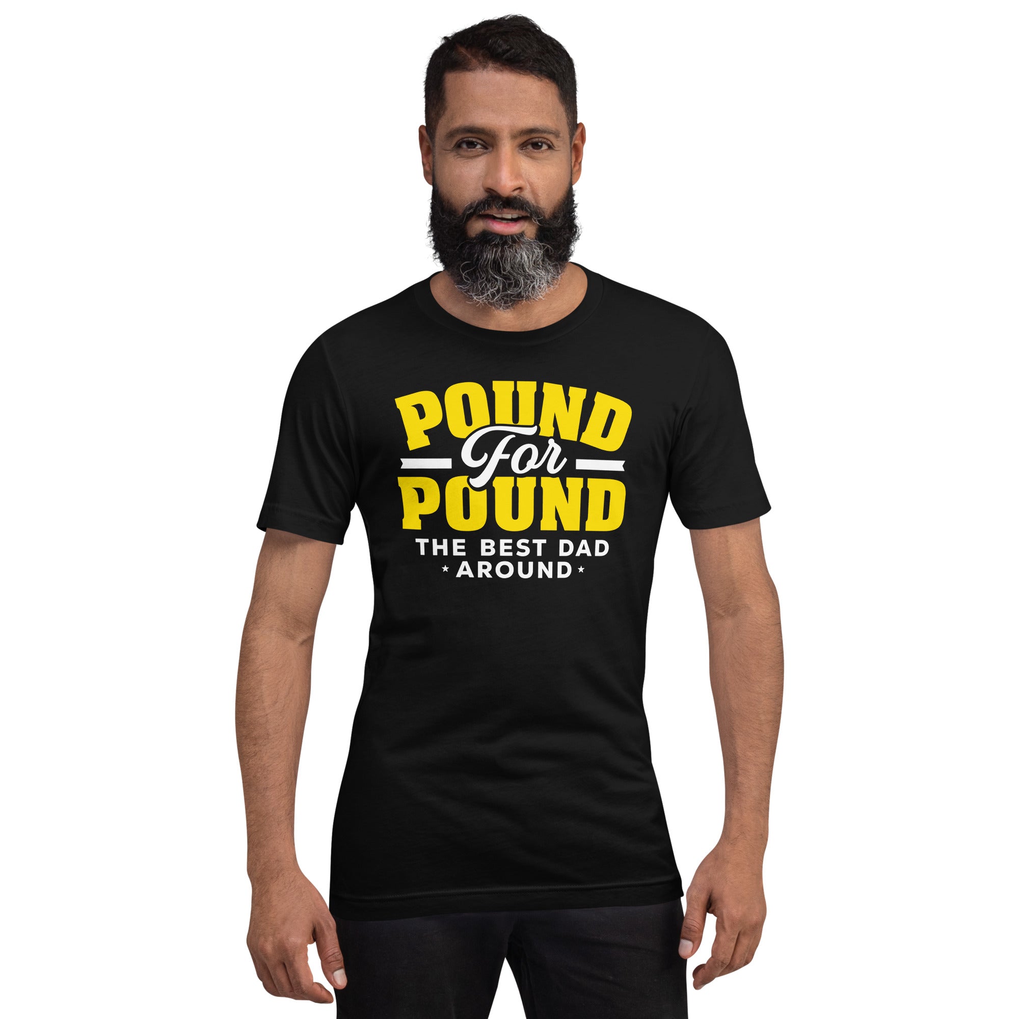 Pound for Pound Dad T-Shirt